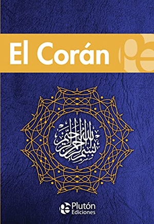 Mahoma. El Corán. Plutón Ediciones, 2021.