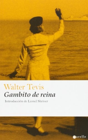 Marín, Rafael / Walter S. Tevis. Gambito de reina. Alamut, 2013.
