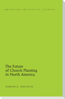 The Future of Church Planting in North America