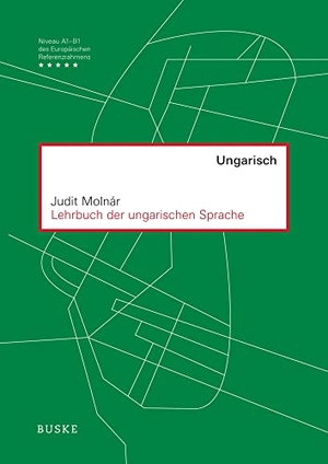 Molnár, Judit. Lehrbuch der ungarischen Sprache. Buske Helmut Verlag GmbH, 2026.