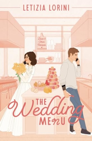 Lorini, Letizia. The Wedding Menu. Letizia Lorini, 2023.