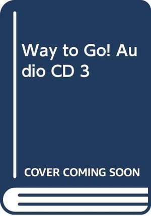 Ur, Penny / Mark Hancock. Way to Go! Audio CD 3. Cambridge-Hitachi, 2001.