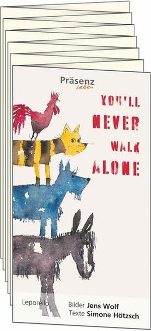 Hötzsch, Simone. You'll never walk alone. Präsenz Medien & Verlag, 2026.