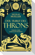 Der Tribut des Throns
