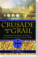 Crusade Against the Grail