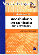 En otras palabras, vocabulario en contexto