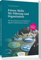 Future Skills für Führung und Organisation