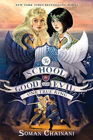 Chainani, Soman. The School for Good and Evil #6: One True King - Now a Netflix Originals Movie. HarperCollins, 2020.