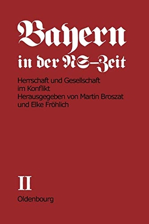 Broszat, Martin / Elke Fröhlich-Broszat (Hrsg.). 