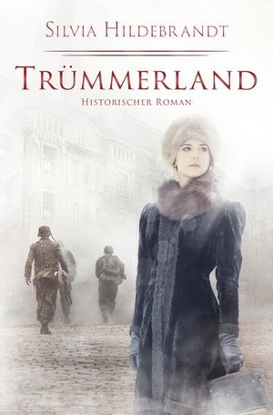 Hildebrandt, Silvia. Trümmerland. Plattini Verlag, 2020.