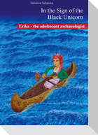 Erika - the adolescent archaeologist