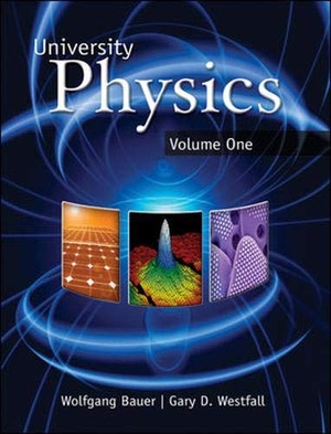 Bauer, Wolfgang / Gary D Westfall. University Physics, Volume One - With Modern Physics. McGraw-Hill Companies, 2010.