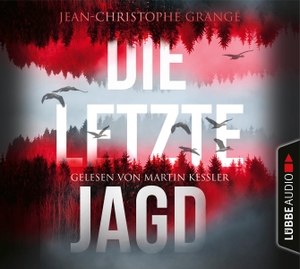 Grangé, Jean-Christophe. Die letzte Jagd - Thriller.. Lübbe Audio, 2020.