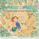 Amelia and the Magic Connection of the Forest