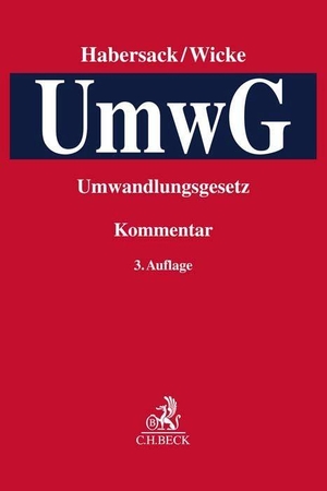 Habersack, Mathias / Hartmut Wicke et al (Hrsg.). Umwandlungsgesetz. C.H. Beck, 2023.