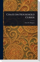 Chats on Household Curios