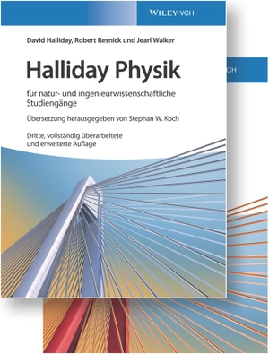 Halliday, David / Resnick, Robert et al. Halliday Physik für natur- und ingenieurwissenschaftliche Studiengänge - Lehrbuch und Übungsbuch. Wiley-VCH GmbH, 2019.