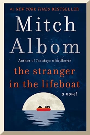 Albom, Mitch. The Stranger in the Lifeboat. HarperCollins, 2023.