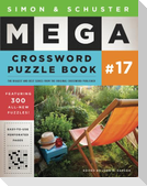 Simon & Schuster Mega Crossword Puzzle Book #17, Volume 17