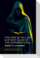 The King in Yellow & Other Tales of the Supernatural