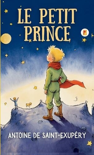 Saint-Exupéry, Antoine de. Le Petit Prince (French Edition). Pages Planet Publishing, 2024.