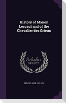 History of Manon Lescaut and of the Chevalier des Grieux