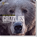 Face to Face with Grizzlies