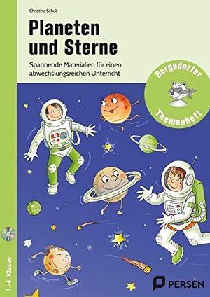 Schub, Christine. Planeten und Sterne - Spannende Materialien für den abwechslungsreichen Unterricht (1. bis 4. Klasse). Persen Verlag i.d. AAP, 2017.