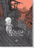 The Color of the End: Mission in the Apocalypse, Vol. 4