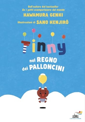 Kawamura, Genki. Tinny nel regno dei palloncini. Piemme, 2025.