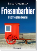 Friesenbarbier. Ostfrieslandkrimi