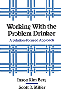 Working with the Problem Drinker
