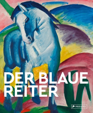 Heine, Florian. Der Blaue Reiter - Große Meister der Kunst. Mit zahlreichen Farbabbildungen. Prestel Verlag, 2024.