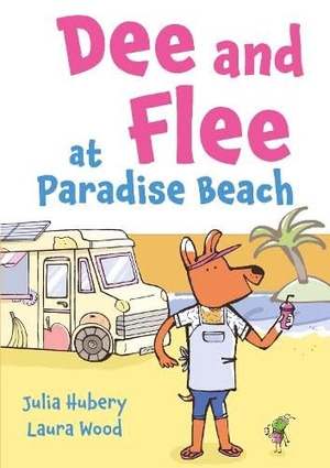 Hubery, Julia. Dee and Flee at Paradise Beach. Graffeg Limited, 2026.