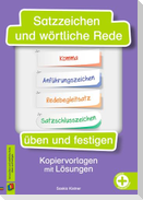 Satzzeichen und wörtliche Rede üben und festigen