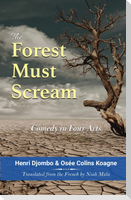 The Forest Must Scream