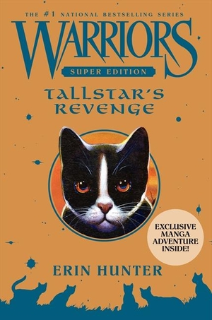 Hunter, Erin. Warriors Super Edition: Tallstar's Revenge. Harper Collins Publ. USA, 2013.