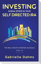 Investing in Real Estate in Your Self-Directed IRA