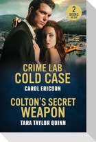 Crime Lab Cold Case / Colton's Secret Weapon