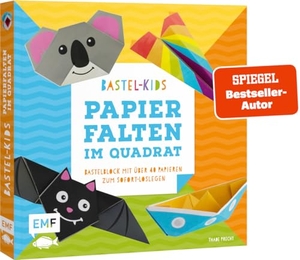 Precht, Thade. Bastel-Kids - Papierfalten im Quadrat - Bastelblock mit über 40 Papieren zum Sofort-Loslegen für Kinder ab 3 Jahren. Edition Michael Fischer, 2017.