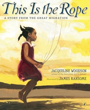 Woodson, Jacqueline. This Is the Rope - A Story from the Great Migration. Penguin Young Readers Group, 2017.