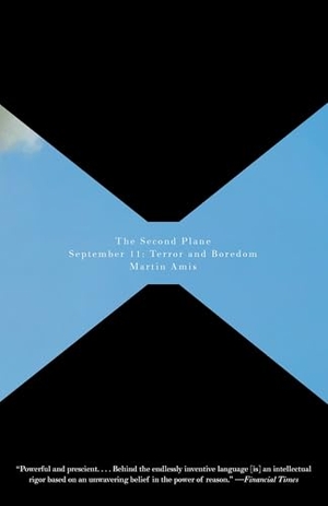 Amis, Martin. The Second Plane - September 11: Terror and Boredom. Random House, 2009.