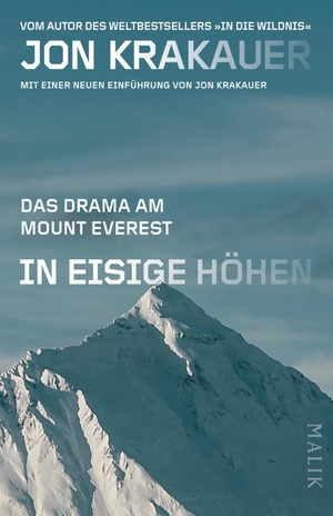Krakauer, Jon. In eisige Höhen - Das Drama am Mount Everest. Mit einer neuen Einführung von Jon Krakauer | Aktualisierte Neuausgabe - dreißig Jahre nach der Katastrophe am Everest, die der Auslöser für dieses Buch und dessen Welterfolg war. Vom Autor des Weltbestsellers 'In die Wildnis'. Piper Verlag GmbH, 2026.