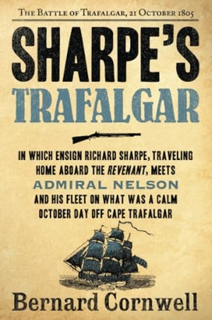 Cornwell, Bernard. Sharpe's Trafalgar. HarperCollins, 2023.