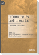 Cultural Roads and Itineraries