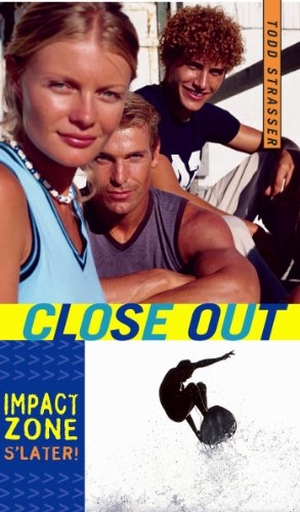 Strasser, Todd. Close Out. Simon Pulse, 2004.