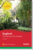 The Secret City Garden
