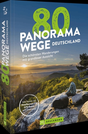 Diverse, Diverse. 80 Panoramawege Deutschland - Die schönsten Wanderungen mit grandioser Aussicht. Bruckmann Verlag GmbH, 2027.