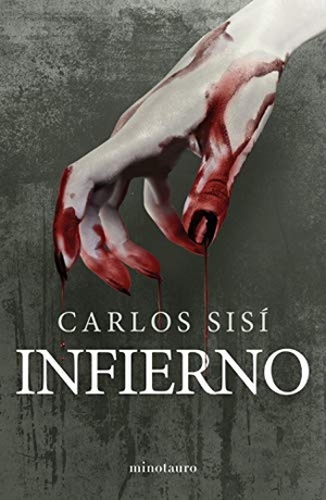 Sisí, Carlos. Infierno. Ediciones Minotauro, 2020.