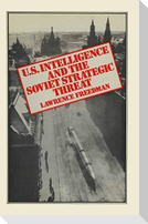 US Intelligence and the Soviet Strategic Threat